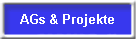 AGs & Projekte