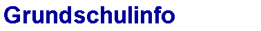 Grundschulinfo