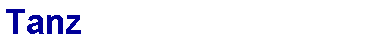 Tanz
